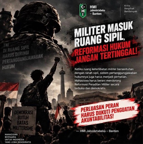 Militer Masuk Ranah Sipil, HMI Ingatkan: Perluasan Kewenangan Harus Diimbangi Pengawasan!